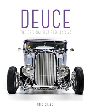 Deuce. The Original Hot Rod 32x32.